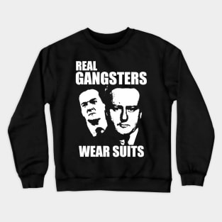 Real Gangsters Crewneck Sweatshirt